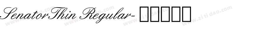 SenatorThin Regular字体转换